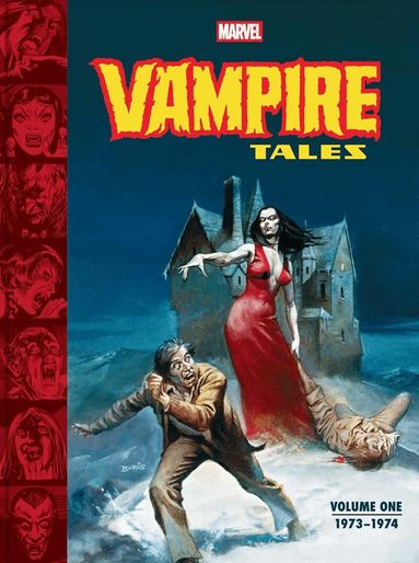 Marvel, Chris Ryall, John Lind - Best of Marvel's Vampire Tales Volume One, Inbunden