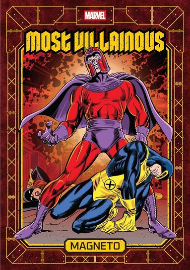 Marvel, Stan Lee, John Lind, Chris Ryall - Marvel's Most Villainous Volume 1: Magneto, Inbunden