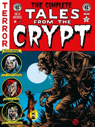 Al Feldstein, William Gaines - Complete Tales from the Crypt Archive, Inbunden