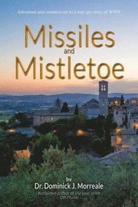 bokomslag Missiles and Mistletoe