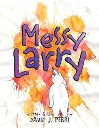 bokomslag Messy Larry