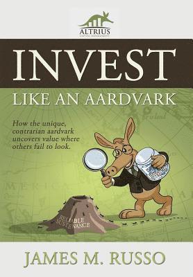 bokomslag Invest Like an Aardvark