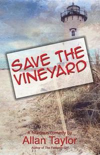 bokomslag Save the Vineyard