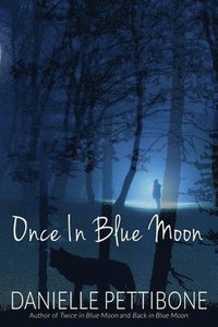 bokomslag Once In Blue Moon