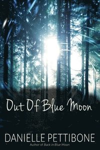 bokomslag Out Of Blue Moon