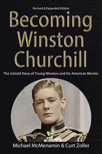 bokomslag Becoming Winston Churchill