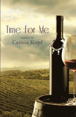 Carissa Kopf - Time for Me, Häftad. Tillgänglighet: Lägg i varukorg
