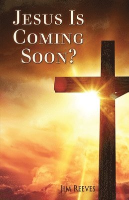 Jesus Is Coming Soon? 1