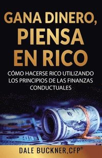 bokomslag Gane dinero, piense en rico