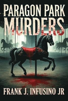 bokomslag Paragon Park Murders