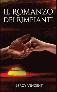 bokomslag Il Romanzo dei Rimpianti