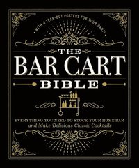 bokomslag The Bar Cart Bible