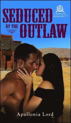 Seduced by the Outlaw 1