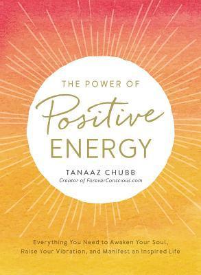 bokomslag The Power of Positive Energy