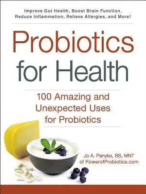 Jo A. Panyko - Probiotics for Health, Häftad. Tillgänglighet: Lägg i varukorg