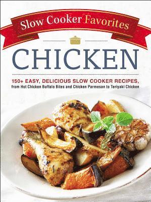Slow Cooker Favorites Chicken 1
