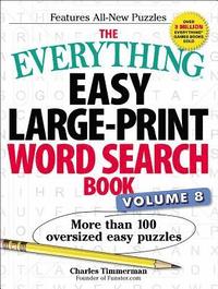 bokomslag The Everything Easy Large-Print Word Search Book, Volume 8: More Than 100 Oversized Easy Puzzles