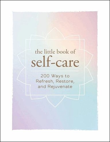Adams Media - Little Book of Self-Care, Inbunden