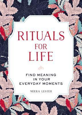 Rituals for Life 1