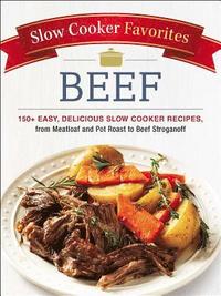 bokomslag Slow Cooker Favorites Beef