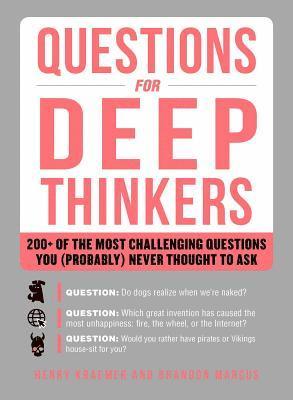 Henry Kraemer, Brandon Marcus - Questions for Deep Thinkers, Häftad