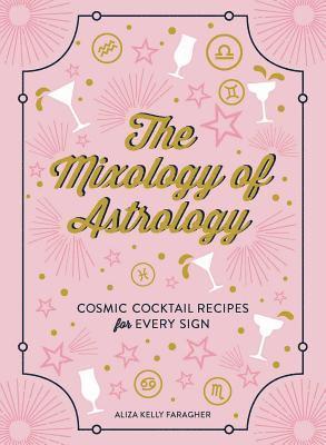 The Mixology of Astrology 1