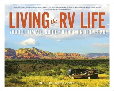 bokomslag Living the RV Life: Your Ultimate Guide to Life on the Road