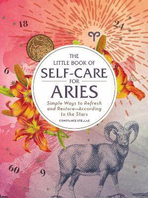 Constance Stellas - Little Book of Self-Care for Aries, Inbunden