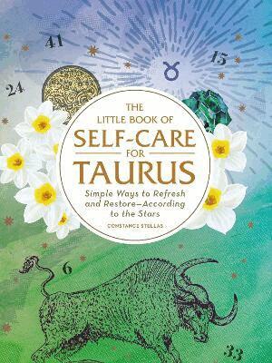 Constance Stellas - Little Book of Self-Care for Taurus, Inbunden