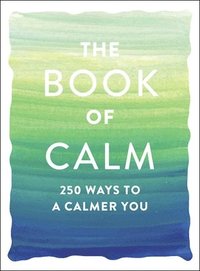 bokomslag The Book of Calm