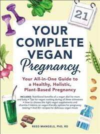 bokomslag Your Complete Vegan Pregnancy