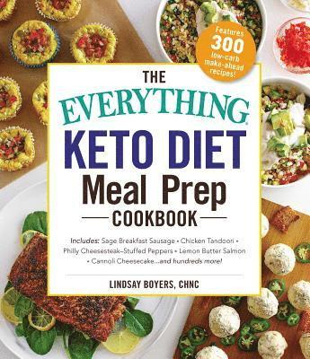 The Everything Keto Diet Meal Prep Cookbook 1