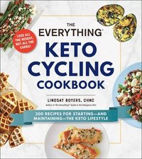 bokomslag The Everything Keto Cycling Cookbook