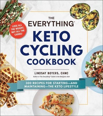 The Everything Keto Cycling Cookbook 1
