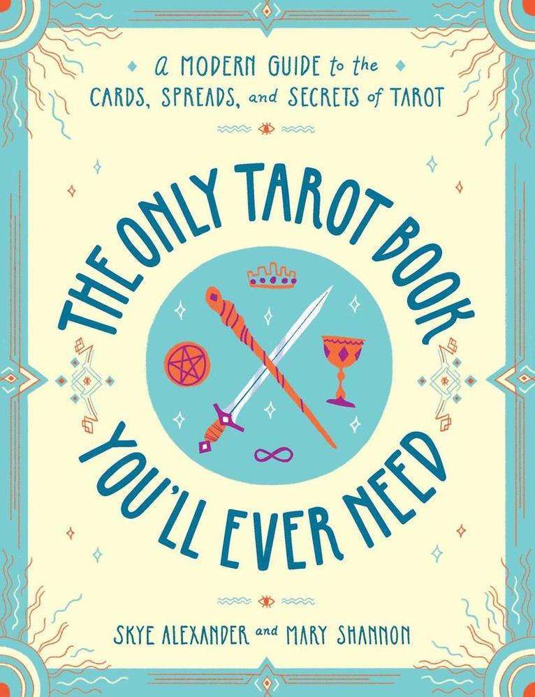 The Only Tarot Book You'll Ever Need 1