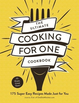 bokomslag The Ultimate Cooking for One Cookbook