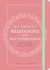 bokomslag My Pocket Meditations for Self-Compassion