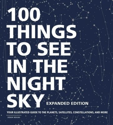 100 Things to See in the Night Sky, Expanded Edition 1