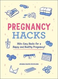 bokomslag Pregnancy Hacks