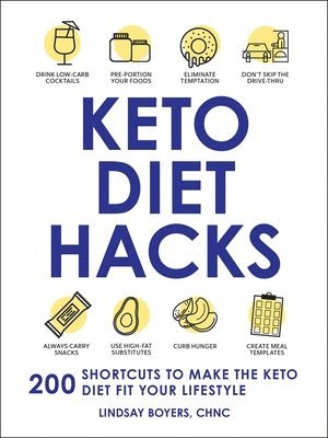 Lindsay Boyers - Keto Diet Hacks, Häftad