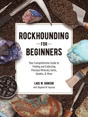 bokomslag Rockhounding for Beginners