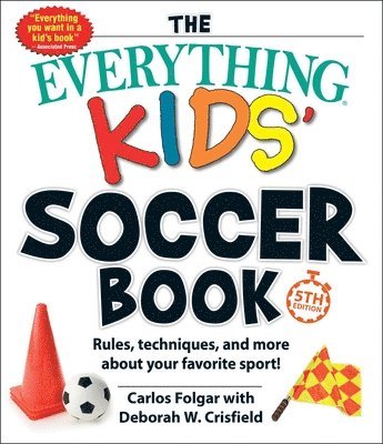 bokomslag Everything Kids' Soccer Book, 5th Edition