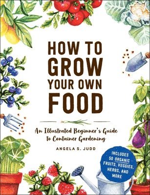 How to Grow Your Own Food 1