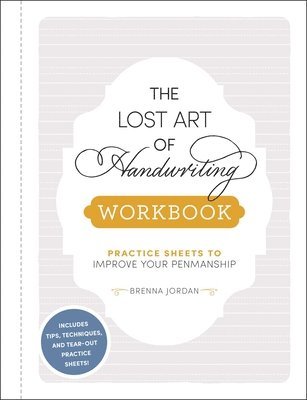 Brenna Jordan - Lost Art of Handwriting Workbook, Häftad