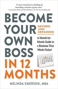bokomslag Become Your Own Boss in 12 Months, Revised and Expanded