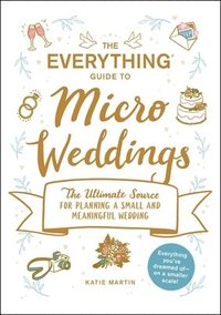 bokomslag The Everything Guide to Micro Weddings