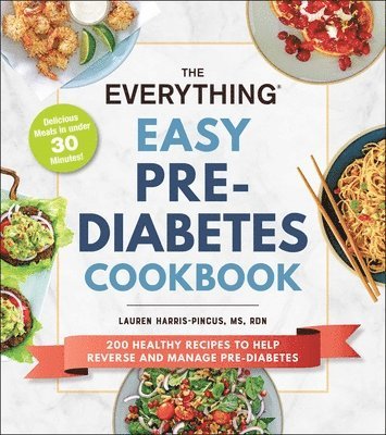 bokomslag The Everything Easy Pre-Diabetes Cookbook