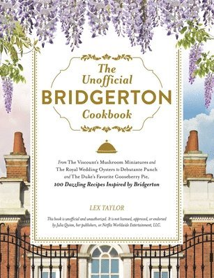 bokomslag The Unofficial Bridgerton Cookbook