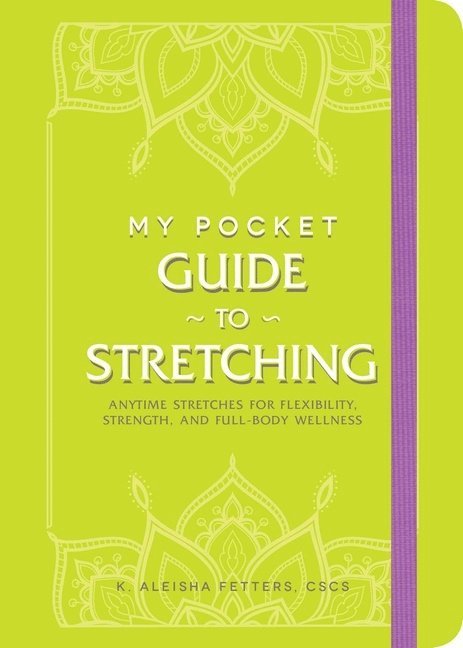 My Pocket Guide to Stretching 1