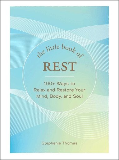 Stephanie Thomas - Little Book of Rest, Inbunden